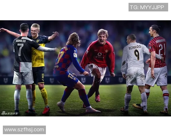 足球巨星风采展现各路明星精彩瞬间回顾与分析 足球巨星风采展现各路明星精彩瞬间回顾与分析